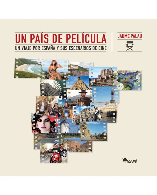 Un país de película. Un viaje por España y sus escenarios de cine (Capa mole com abas) 1