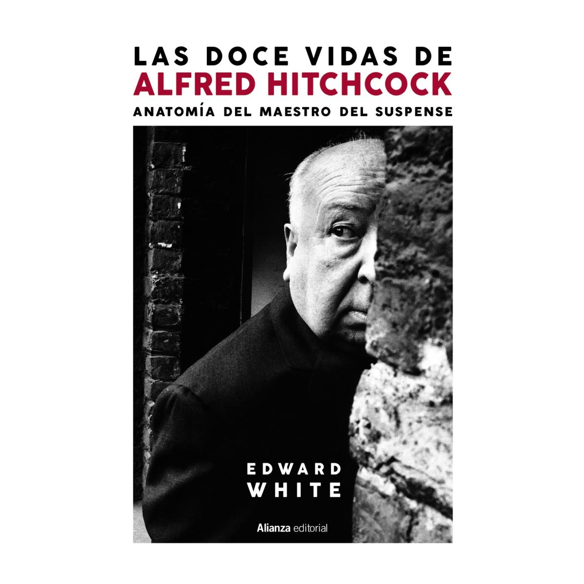 Imagem 0 de Las doce vidas de Alfred Hitchcock: Anatomía del maestro del suspense (Capa mole com abas)