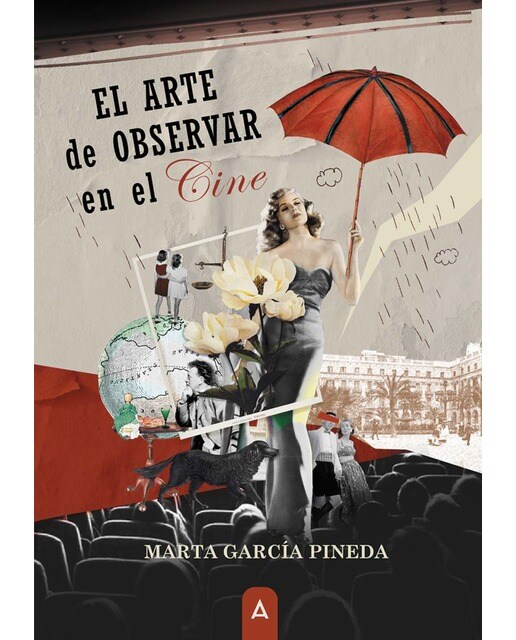 El arte de observar en el cine (Capa mole) 1
