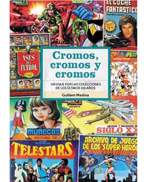 Cromos, cromos y cromos.Un viaje por las coleccio 1