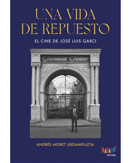 Imagem 0 de Una vida de repuesto: El cine de José Luis Garci