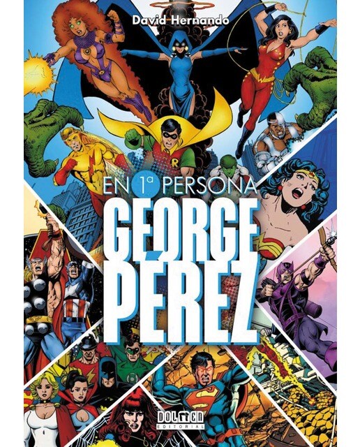 En primera persona: george pérez (Capa dura) 1