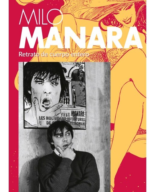 Milo manara.Retrato de cuerpo entero (Capa dura) 1