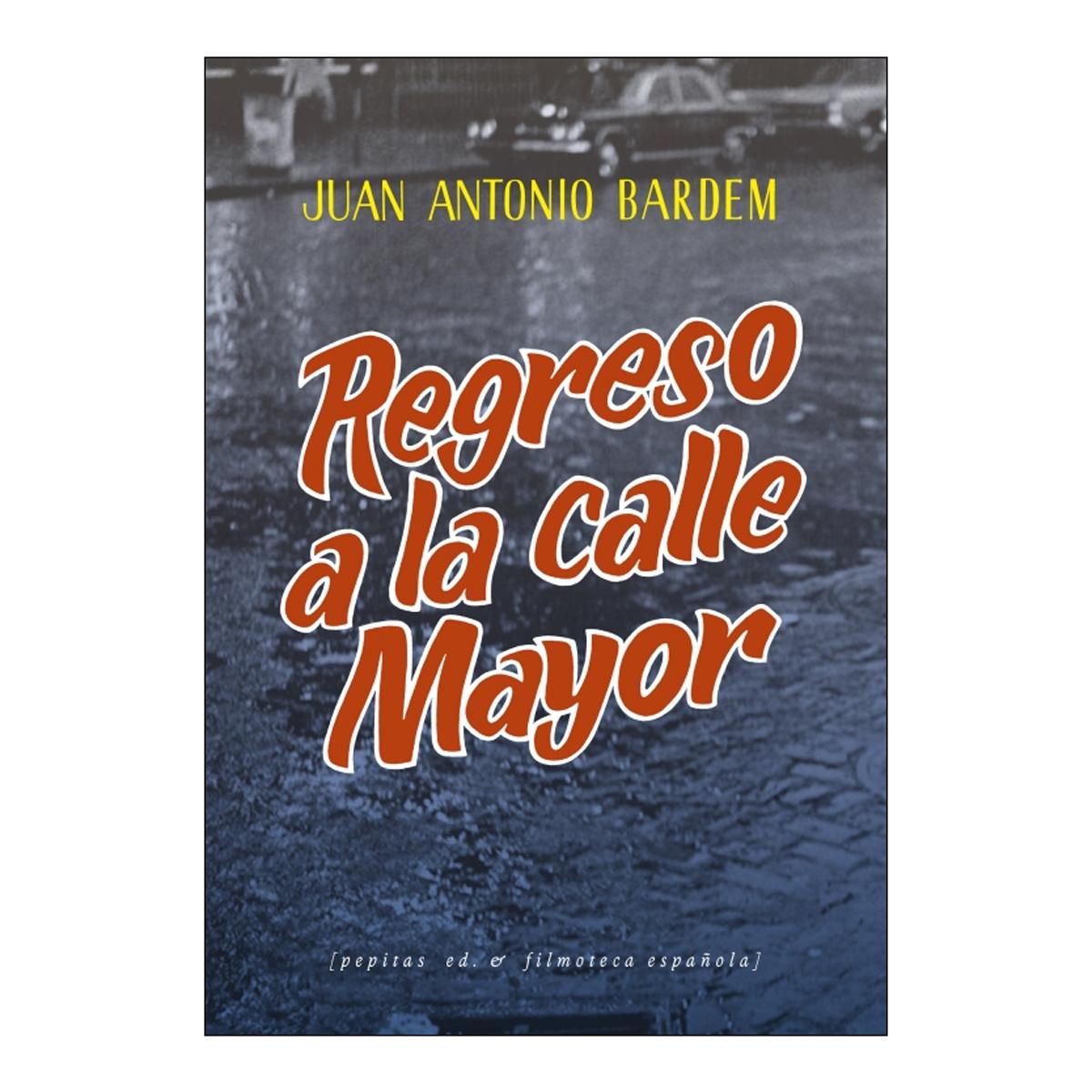 Imagem 0 de Regreso a la calle Mayor (Capa mole com abas)