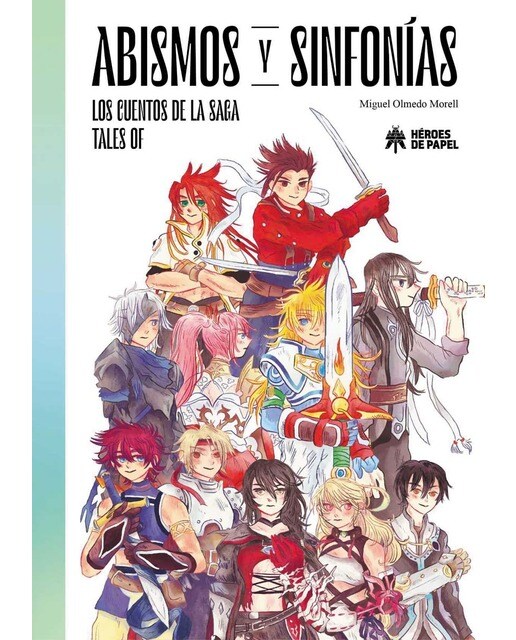 Abismos y sinfonías: Los cuentos de la saga Tales Of 1