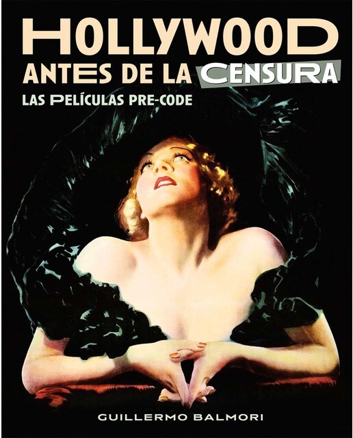 Imagem 0 de Hollywood antes de la censura.Las peliculas pre-c