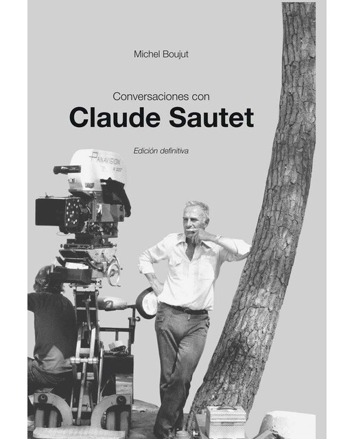 Conversaciones Con Claude Sautet 1