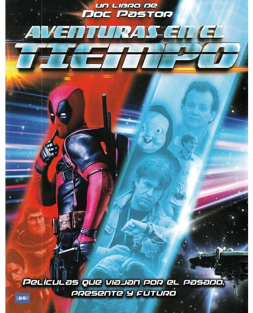 Aventuras en el tiempo: Películas que viajan por el pasado, presente y futuro 1