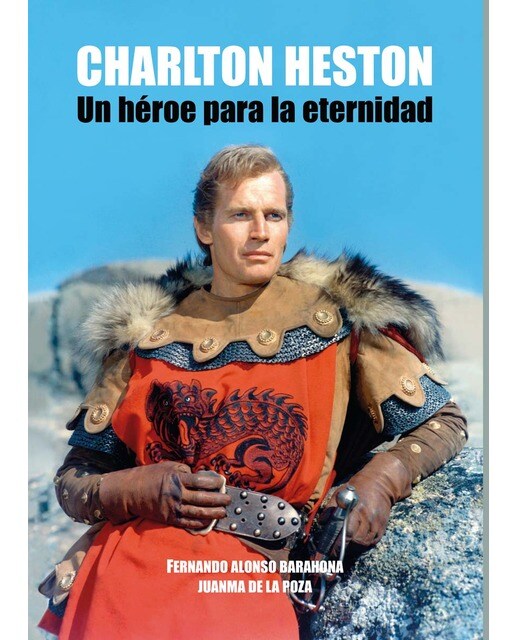Charlton heston: Un héroe para la eternidad (Capa mole com abas) 1