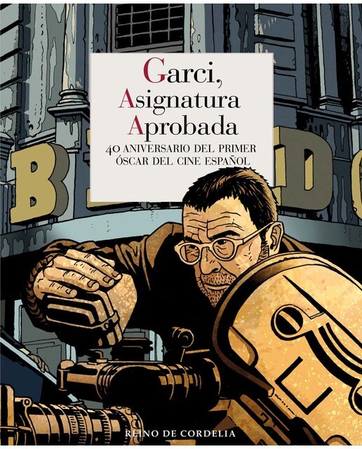Imagem 0 de Garci, asignatura aprobada: 40 aniversario del primer Oscar del cine español (Capa mole)