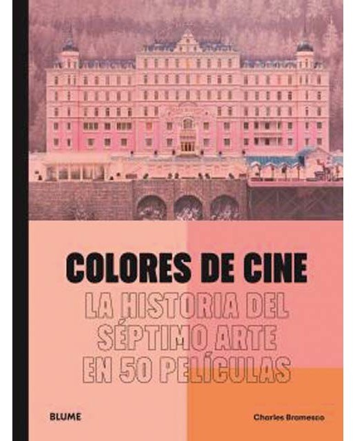 Imagem 0 de Colores de cine: La historia del séptimo arte en 50 películas (Capa dura)