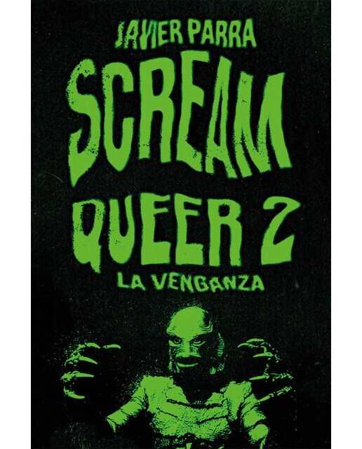 Scream Queer 2: La venganza