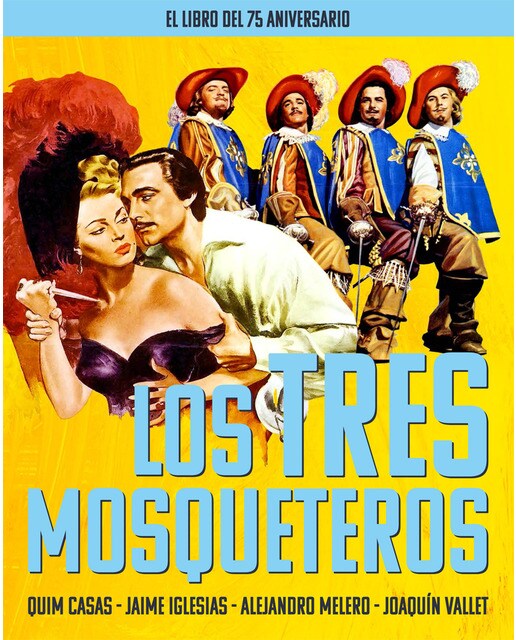Los tres mosqueteros.El libro del 75 aniversario 1