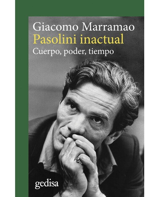 Pasolini inactual: Cuerpo, poder, tiempo (Capa mole com abas) 1