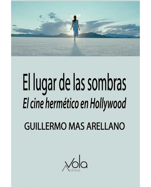 El lugar de las sombras: El cine hermético en Hollywood 1
