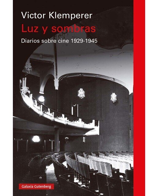 Luz y sombras: Diarios sobre cine 1929-1945 (Capa mole) 1