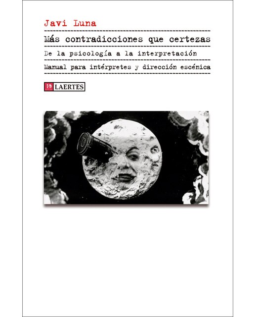 Más contradicciones que certezas: De la psicología a la interpretación  -  Manual para intérpretes y dirección escénica (Capa mole com abas) 1