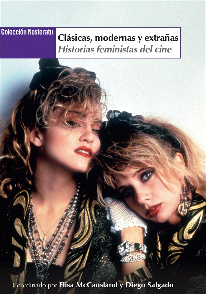 Imagem 0 de Clásicas, modernas y extrañas: historias feminista