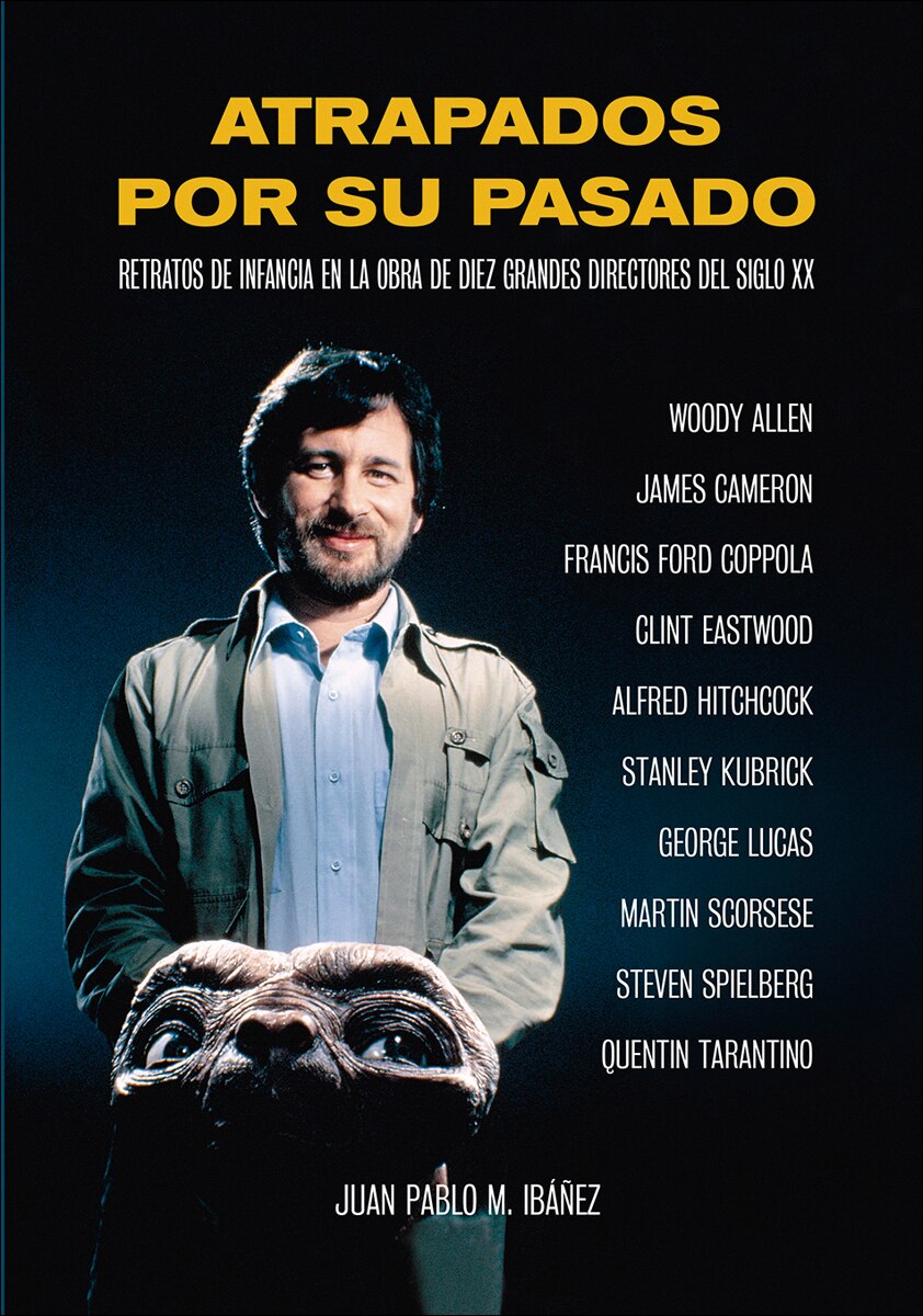 ATRAPADOS POR SU PASADO: Los sueños de infancia en la obra de diez grandes directores del siglo XX (Capa mole com abas) 1