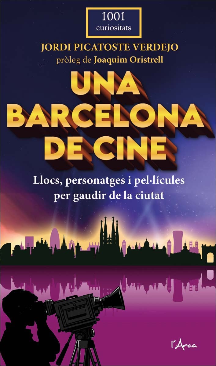 Una Barcelona de cine: Llocs, personatges i pel·lícules per gaudir de la ciutat 1