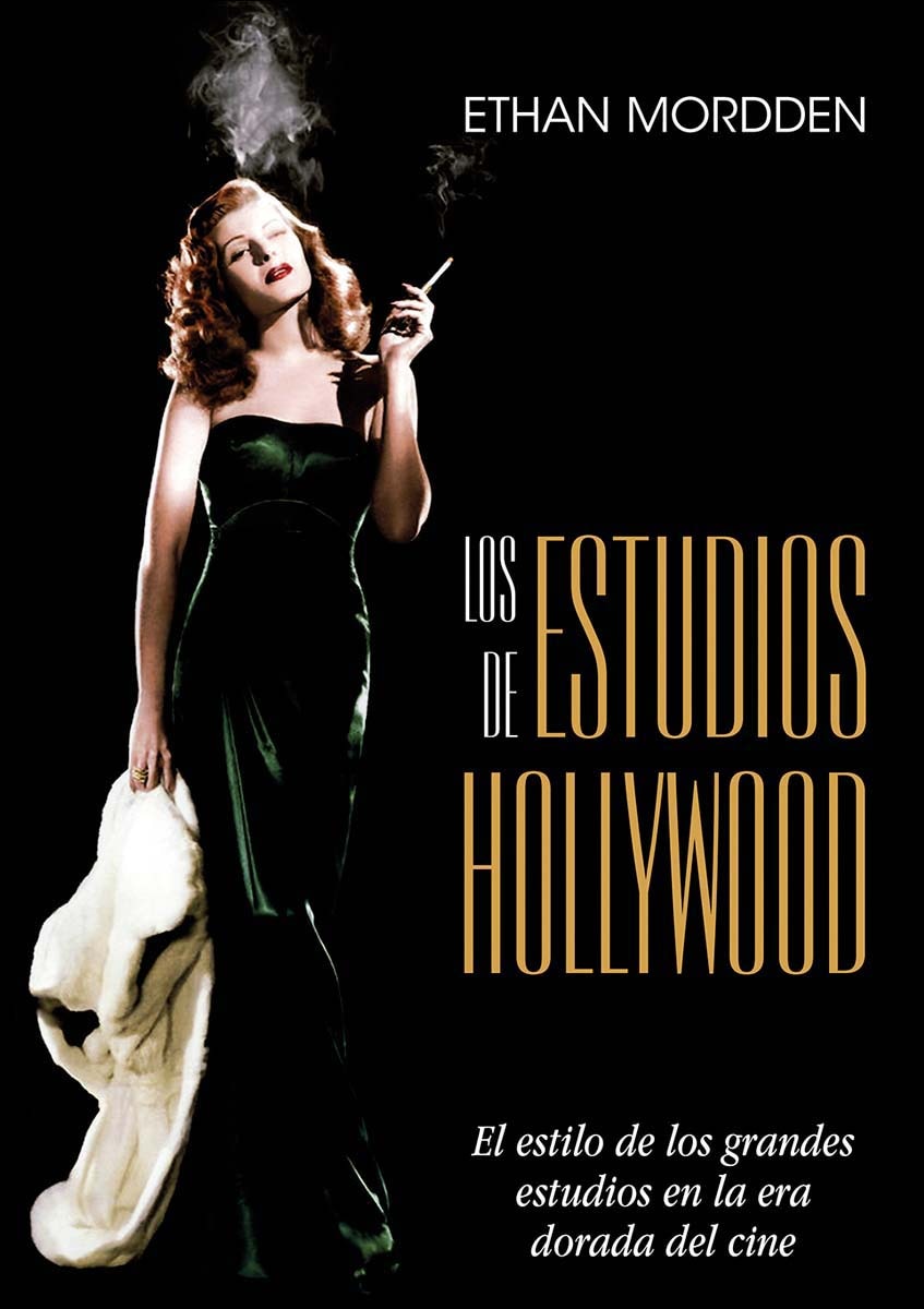 LOS ESTUDIOS DE HOLLYWOOD: El Estilo de los Grandes Estudios en la Era Dorada del Cine (Capa mole com abas) 1