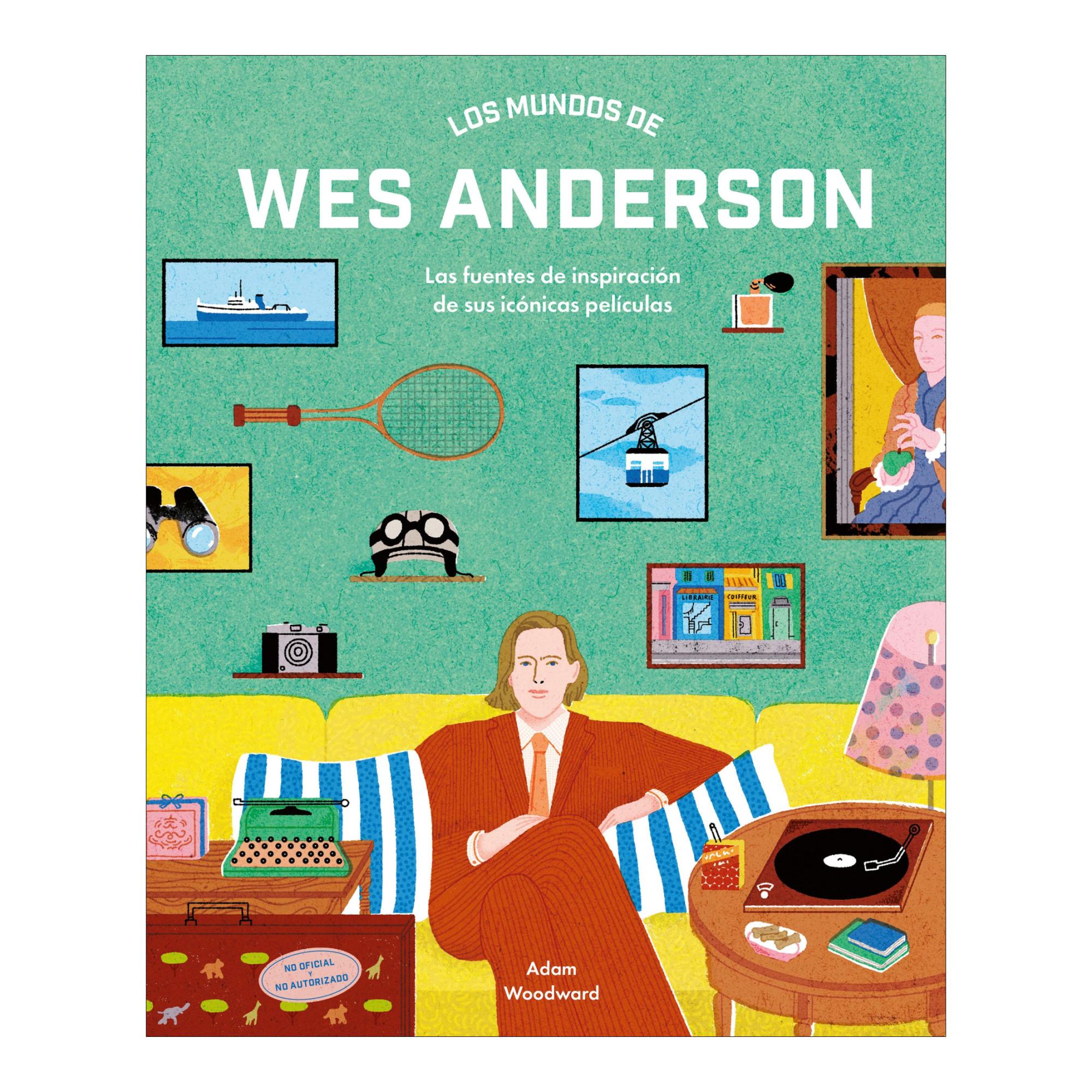 Imagem 0 de Los mundos de Wes Anderson: Las fuentes de inspiración de sus icónicas películas
