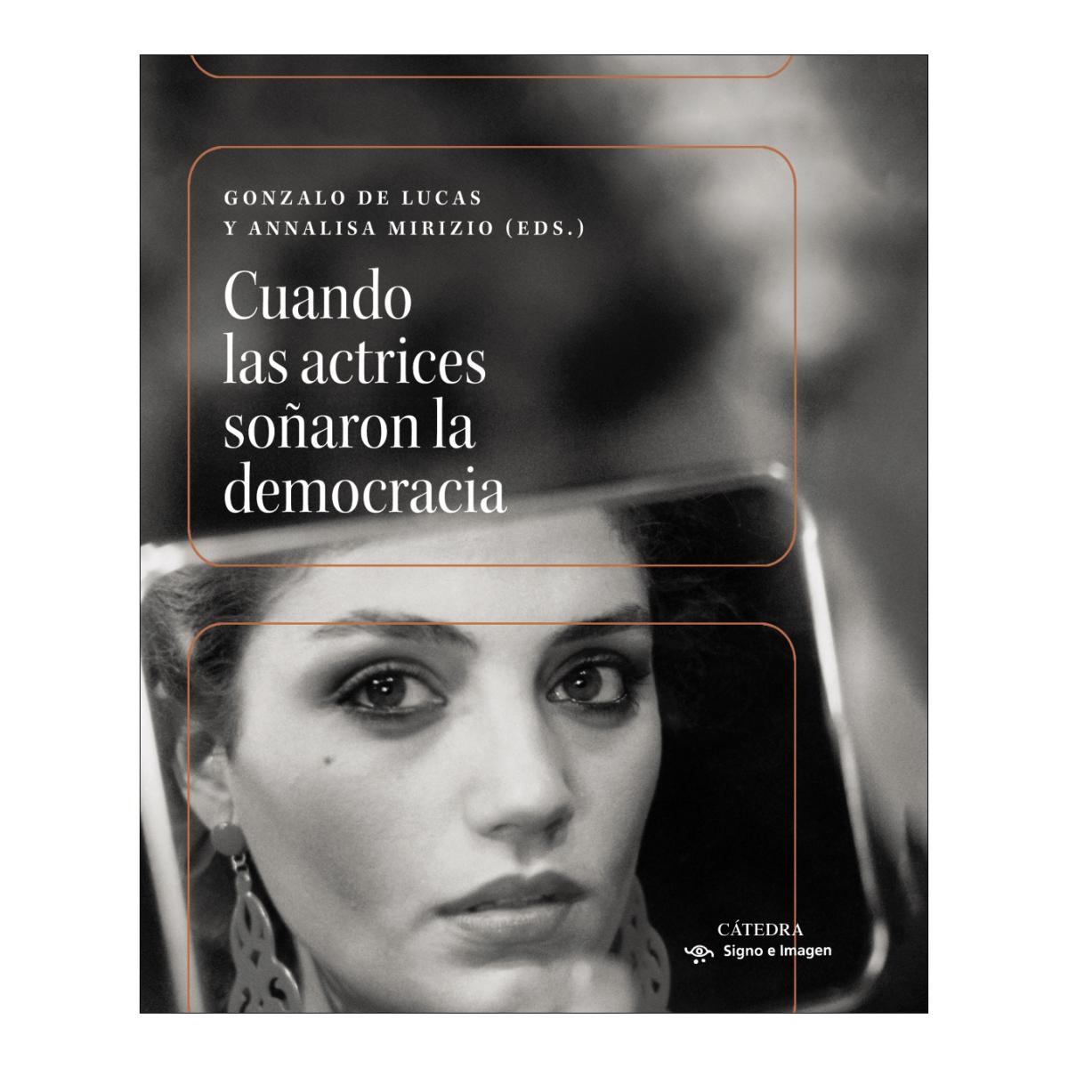 Imagem 0 de Cuando las actrices soñaron la democracia (Capa mole com abas)