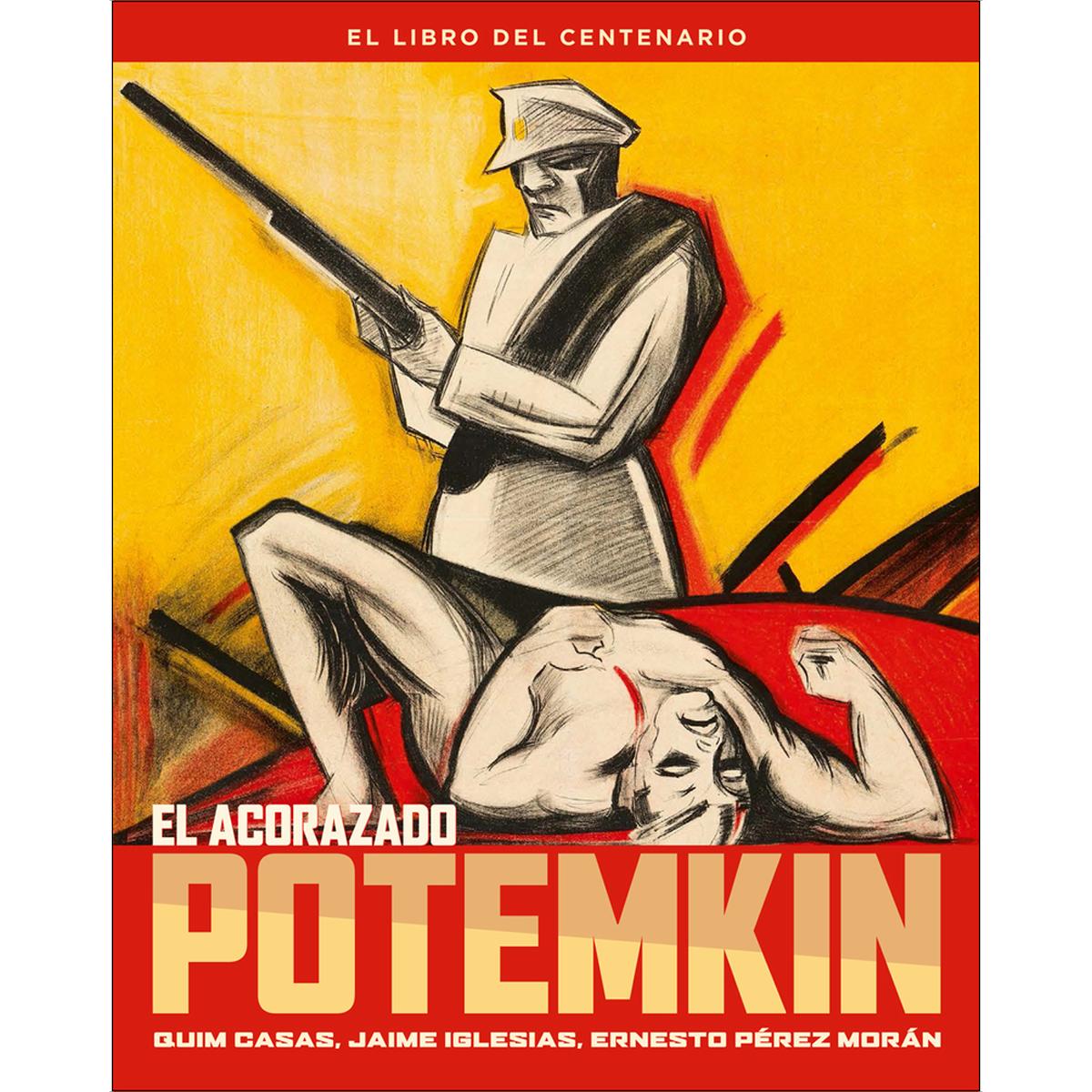 El acorazado potemkin.El libro del centenario 1