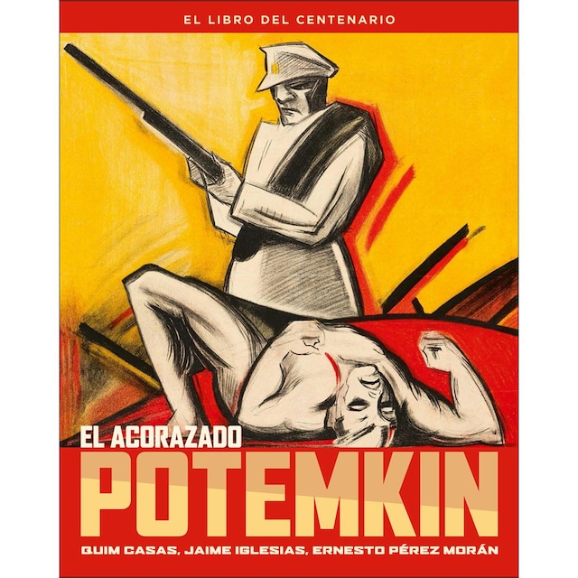 Imagem 0 de El acorazado potemkin.El libro del centenario