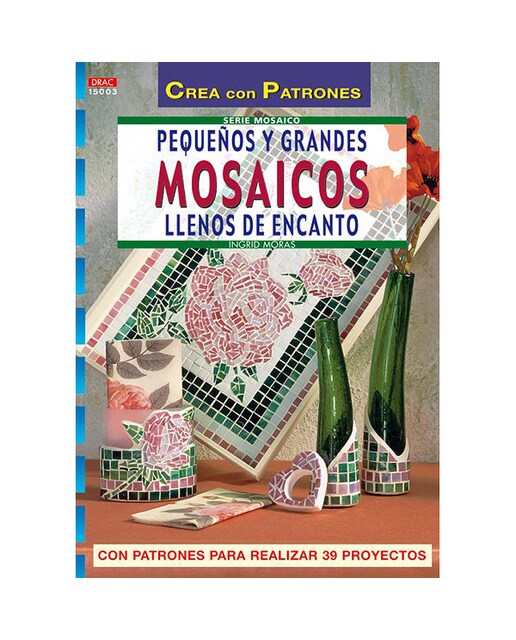 Pequeños Y Grandes Mosaicos Llenos De Encanto 1