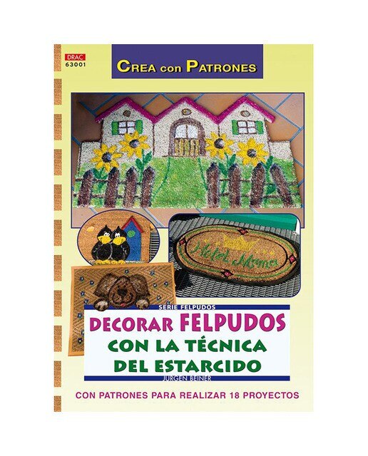 Serie felpudos nº 1. Decorar felpudos con la técnica del estarcido(Tapa blanda) 1