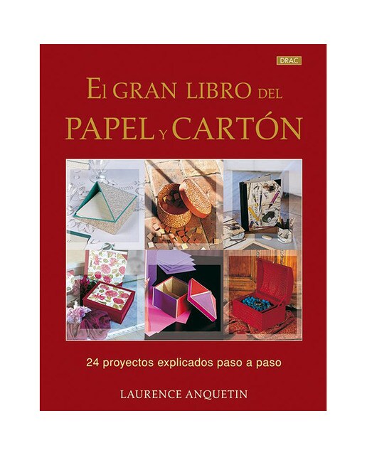 El Gran Libro Del Papel Y El Carton 1