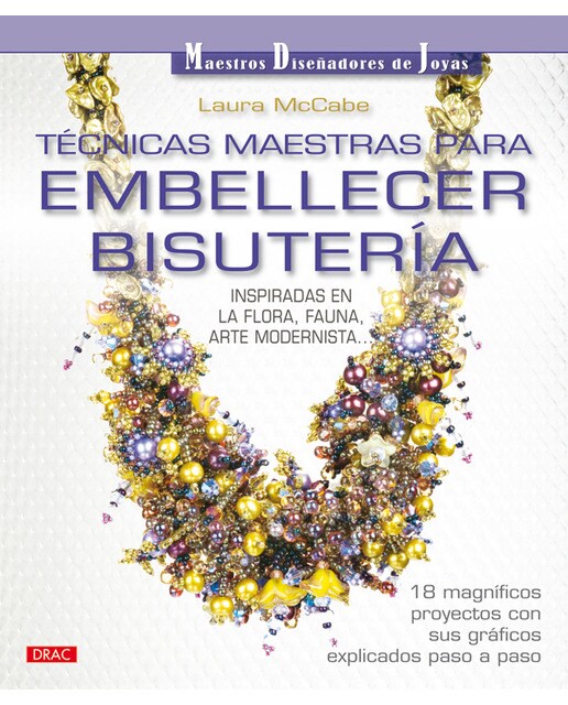 Tecnicas Maestras Para Embellecer Bisuteria 1