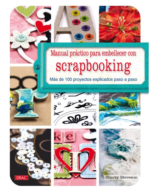 Manual Practico Para Embellecer Con Scrapbooking 1