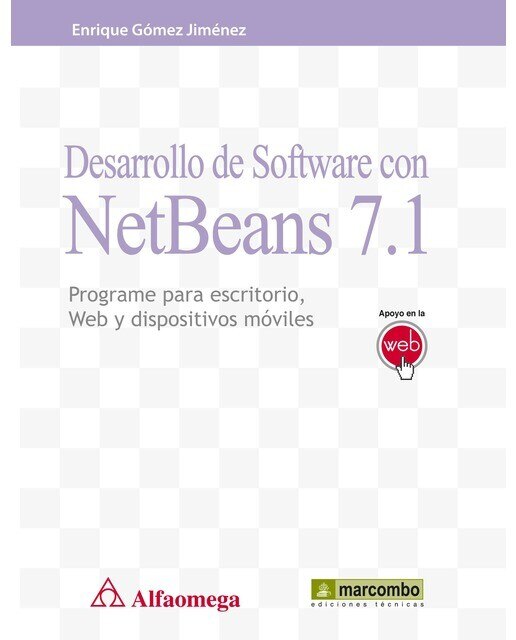 Desarrollo de Software con NetBeans 7.1: Programe para escritorio, Web y dispositivos móviles (Capa mole) 1