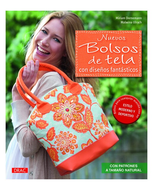 Nuevos bolsos de tela con diseños fantásticos: Con patrones a tamaño natural 1