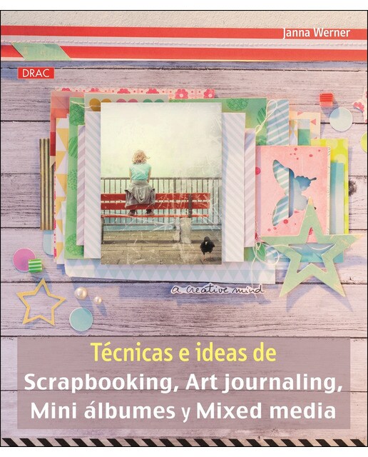 Técnicas E Ideas De Scrapbooking. Art Journaling 1