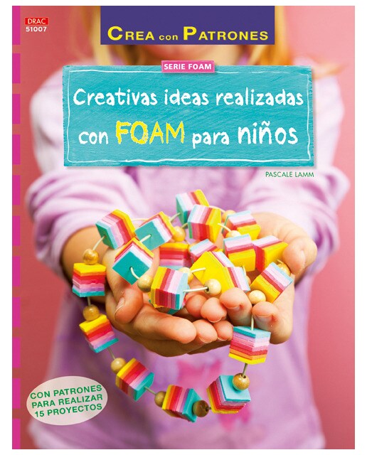 Creativas Ideas Realizadas Con Foam Para Niños 1