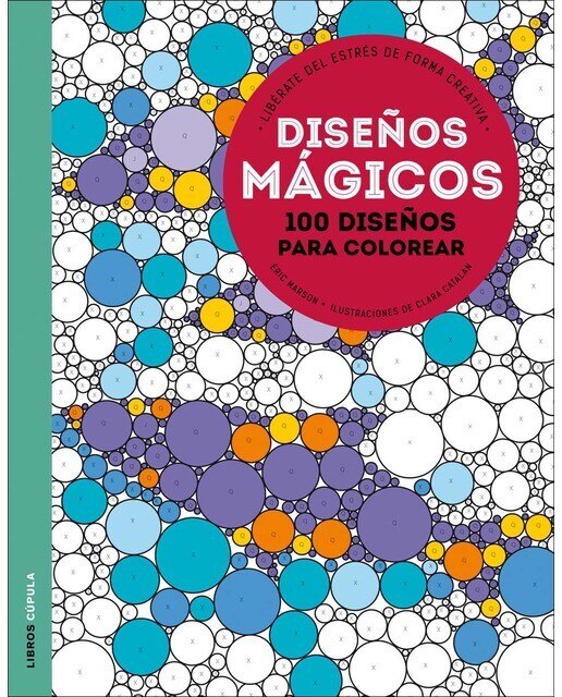 Diseños mágicos: Libérate del estrés de forma creativa(Tapa blanda) 1