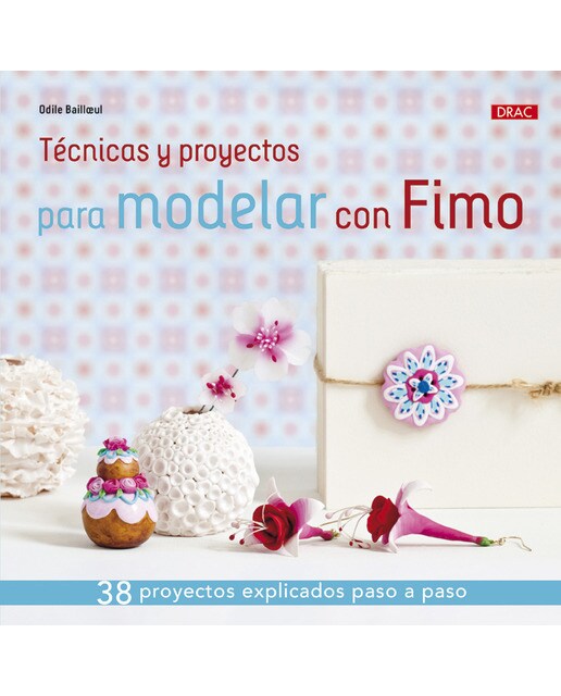 Técnicas Y Proyectos Para Modelar Con Fimo 1