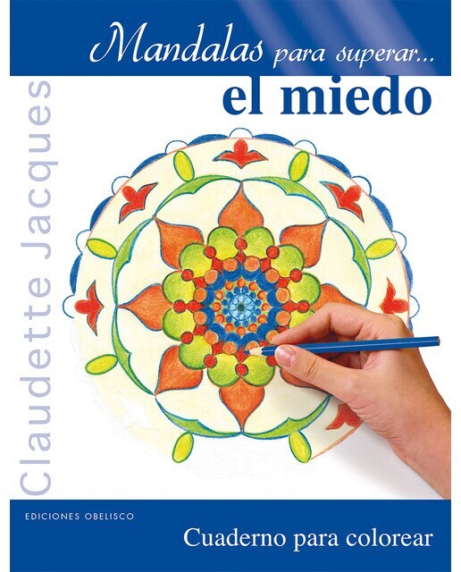 Mandalas para superar el miedo (Tapa blanda)