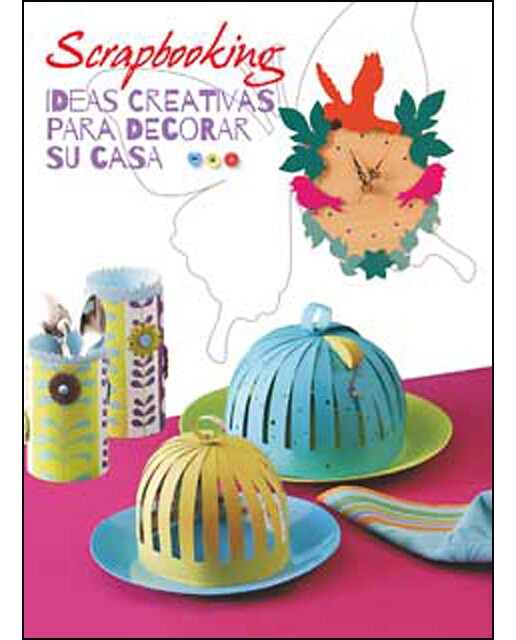 Scrapbooking. Ideas Creativas Para Decorar Su Casa 1