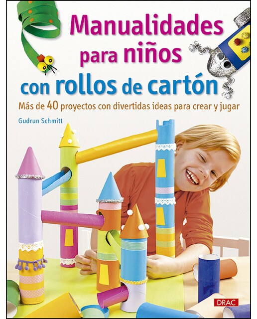 Manualidades Para Niños Con Rollos De Cartón 1
