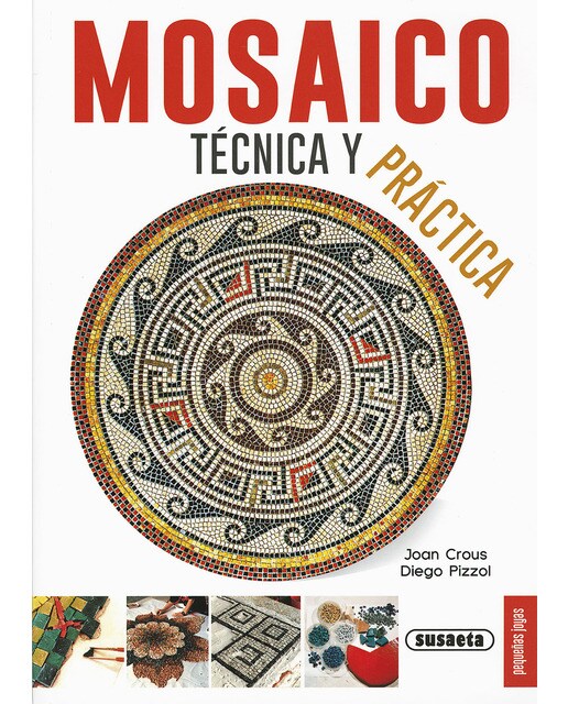 Mosaico. Técnica y práctica(Tapa blanda) 1