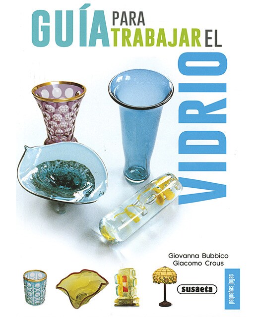 Guía para trabajr el vidrio(Tapa blanda) 1