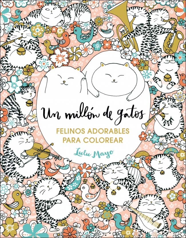 Imagem 0 de Un millón de gatos: felinos adorables para colorear (Libro de colorear para adultos) (Capa mole)