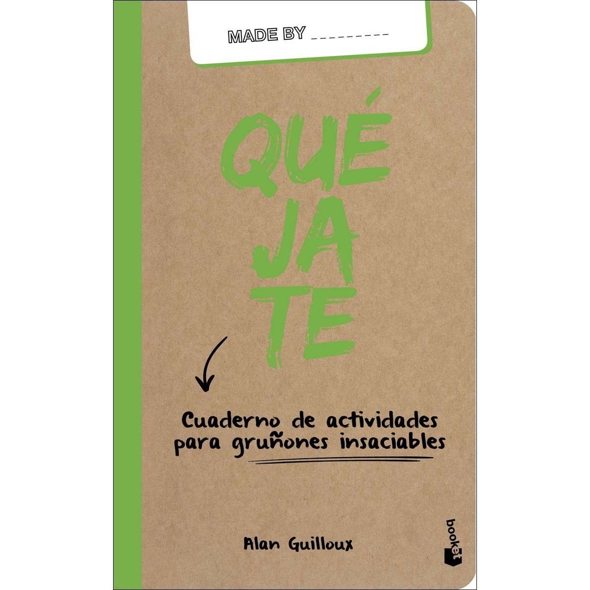 Quéjate(Bolsillo) (Tapa blanda) 1