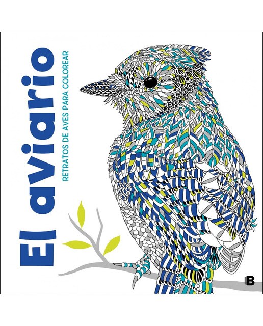 El aviario: Retratos de aves para colorear(Tapa blanda) 1