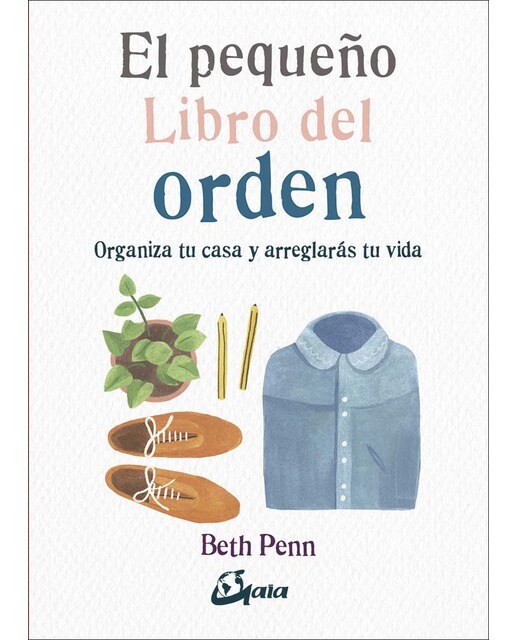 Imagem 0 de El pequeño libro del orden: Organiza tu casa y arreglarás tu vida (Capa mole com abas)