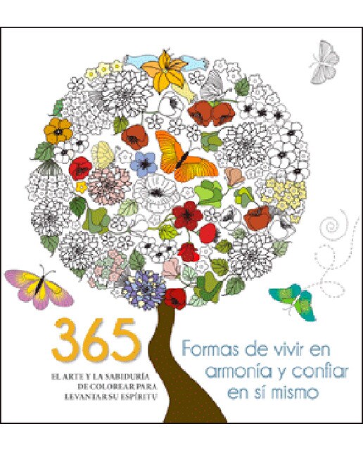 365 Formas De Vivir En Armonía Y Confiar En Si Mis 1